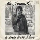 7inch Vinyl Single - Alan Sorrenti - La Strada Brucia & Corro