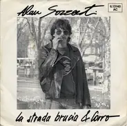 Alan Sorrenti - La Strada Brucia & Corro