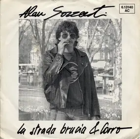 Alan Sorrenti - La Strada Brucia & Corro