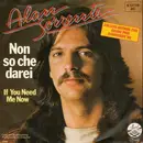 7inch Vinyl Single - Alan Sorrenti - Non So Che Darei