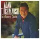 Double CD - Alan Titchmarsh - In A Country Garden