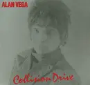 LP - Alan Vega - Collision Drive