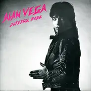 Alan Vega - Jukebox Babe