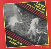 Alan Vega - Dream Baby Dream / Radiation