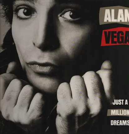 Alan Vega - Just a Million Dreams