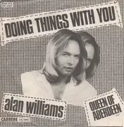 7inch Vinyl Single - Alan Williams - Doing Things With You