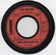 7inch Vinyl Single - Alan Williams - Doing Things With You