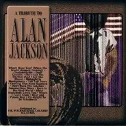 The International Country All-Stars - A Tribute To Alan Jackson