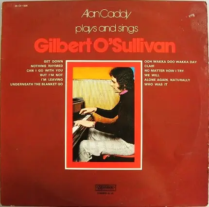 Alan Caddy - Alan Caddy Plays & Sings Gilbert O'Sullivan