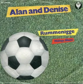 Alan And Denise - Rummenigge