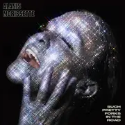LP - Alanis Morissette - Such Pretty Forks In The Road - Still sealed