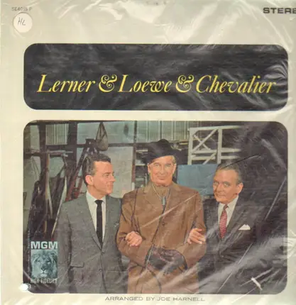 Alan Jay Lerner, Frederick Loewe, Maurice Chevalier - Lerner & Loewe & Chevalier