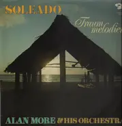 Alan More & His Orchestra - Soleado - Traummelodien