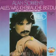 Alan Sorrenti - Alles, Was Ich Brauche, Bist Du / Per Sempre Tu