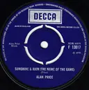 7'' - Alan Price - Sunshine & Rain (The Name Of The Game)