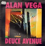 Alan Vega - Deuce Avenue