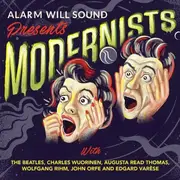 CD - Alarm Will Sound - Alarm Will Sound Presents Modernists - Digisleeve