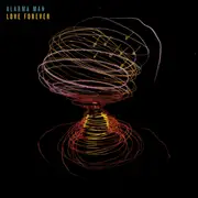 LP - Alarma Man - Love Forever