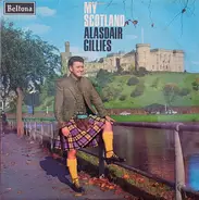Alasdair Gillies - My Scotland