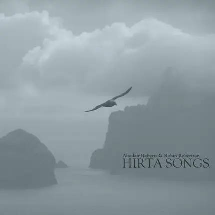 Alasdair Roberts & Robin Robertson - Hirta Songs