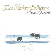 CD - Alasdair Roberts - The Amber Gatherers