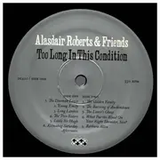 LP - Alasdair Roberts - Too Long In This Condition