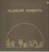 LP - Alasdair Roberts - The Crook Of My Arm