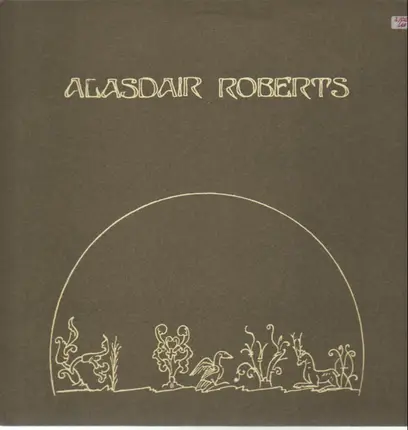 Alasdair Roberts - The Crook of My Arm