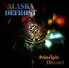 CD - Alaska Defrost - Principle Discord