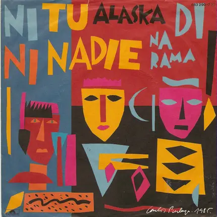 Alaska Y Dinarama - Ni Tu Ni Nadie