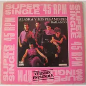 Alaska Y Los Pegamoides - Bailando