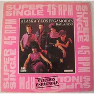 Alaska Y Los Pegamoides - Bailando