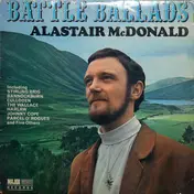 Alastair McDonald - Battle Ballads