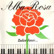 CD - Alba Rosa - Dulce Amor...