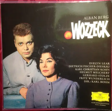 Alban Berg - Evelyn Lear , Dietrich Fischer-Dieskau , Karl Kohn , Helmut Melchert , Gerhard Stolze - Wozzeck (Auszüge)