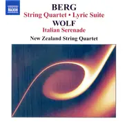 Alban Berg , Hugo Wolf , The New Zealand String Quartet - String Quartet • Lyric Suite