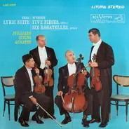 Berg / Webern - Lyric Suite / Five Pieces, Opus 5 / Six Bagatelles, Opus 9 (Juilliard String Quartet)