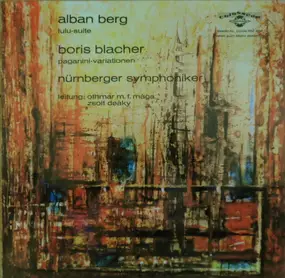 Alban Berg - Lulu-Suite / Paganini-Variationen