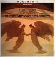 Alban Berg - Kleiber - Mitropoulos - Szigeti