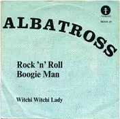 Albatross - Rock 'N' Roll Boogie Man
