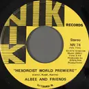 7inch Vinyl Single - Albee And Friends / Freddy The Flea - Hexorcist World Premiere / Shall We Walk Or Take A Dog