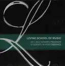 CD - Albéniz / Shostakovich / Brahms / Schumann a.o. - Levine School of Music - 2011-12 Honors Program Students in Performance - Still Sealed