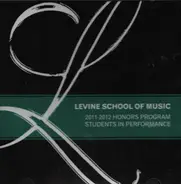 Albéniz / Shostakovich / Brahms / Schumann a.o. - Levine School of Music - 2011-12 Honors Program Students in Performance