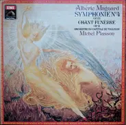 Magnard - Symphonie N° 4, Op. 21 - Chant Funèbre, Op. 9