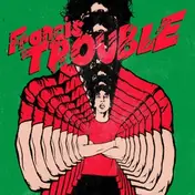 ALBERT -JR.- HAMMOND - Francis Trouble