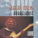 CD - Albert Collins & Barrelhouse - Live