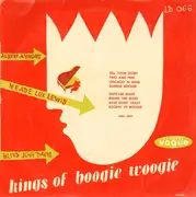 10'' - Albert Ammons , Meade 'Lux' Lewis , Blind John Davis - Kings Of Boogie Woogie