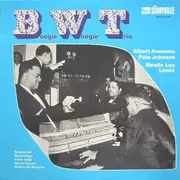 LP - Albert Ammons , Pete Johnson , Meade 'Lux' Lewis - Boogie Woogie Trio