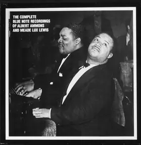 Albert Ammons Rhythm Kings - The Complete Blue Note Recordings Of Albert Ammons And Meade Lux Lewis