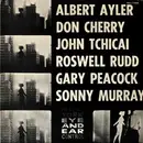 LP - Albert Ayler , Don Cherry , John Tchicai , Roswell Rudd , Gary Peacock , Sunny Murray - New York Eye And Ear Control